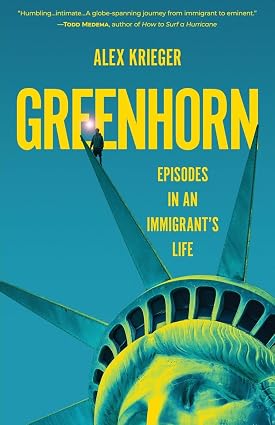 Cover of Greenhorn: Episodes in an Immigrant's Life by Alex Krieger
