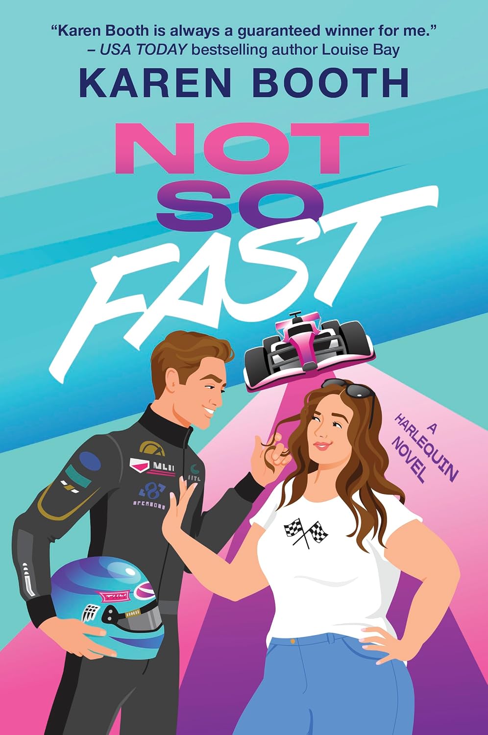 Cover of Not So Fast by Karen Booth