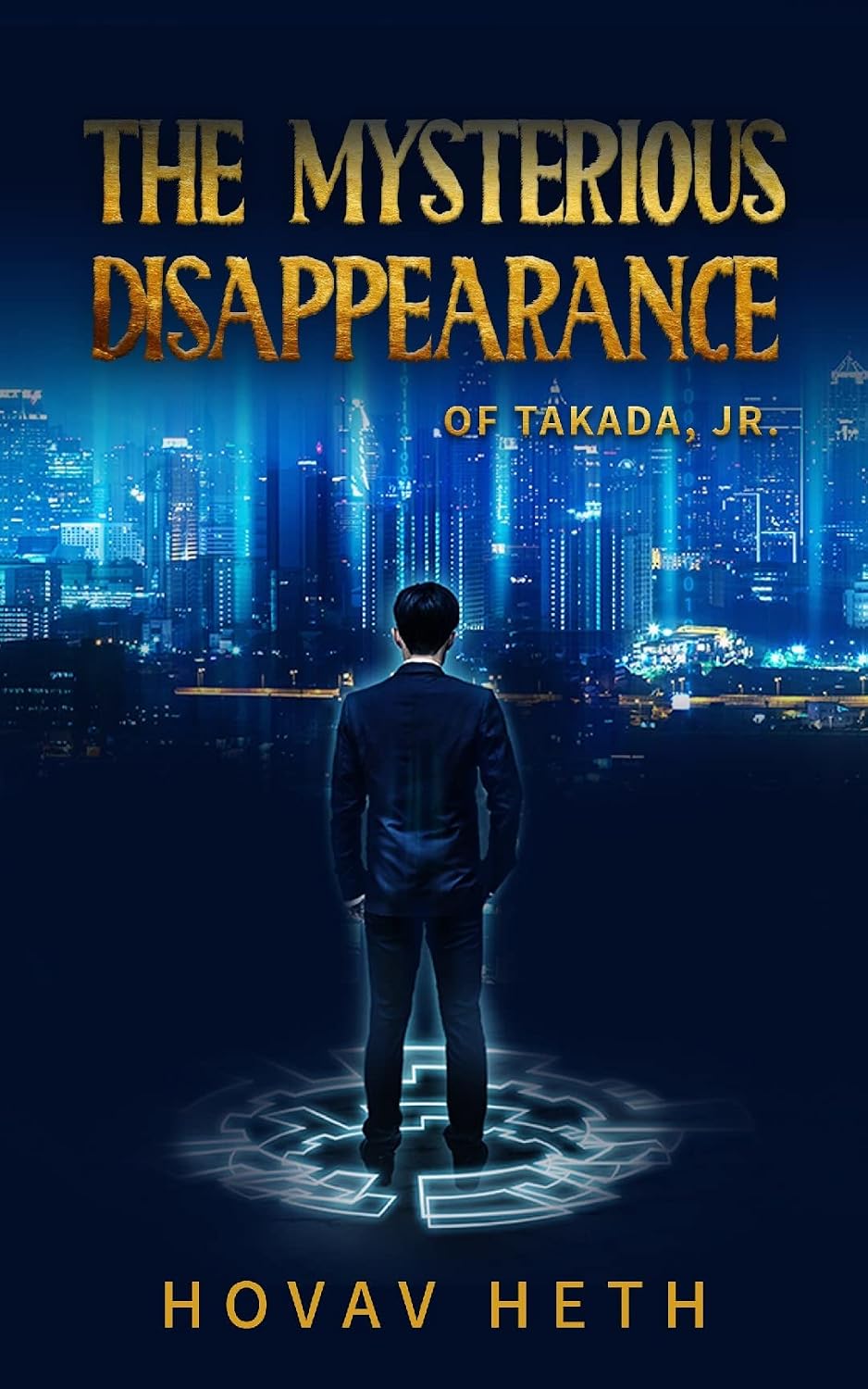Cover of The Mysterious Disappearance of Takada, Jr. by Hovav Heth