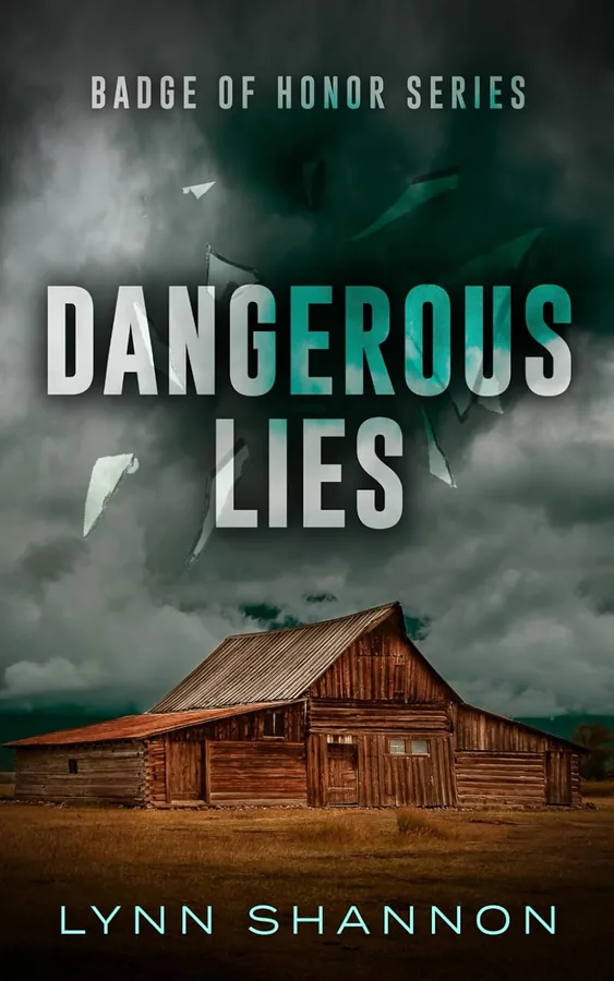 Cover of Dangerous Lies by Lynn Shannon